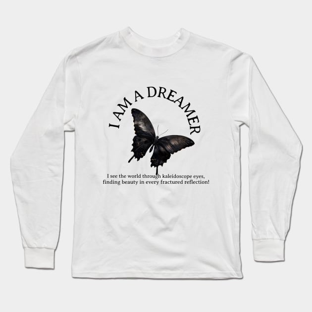 I AM A DREAMER Long Sleeve T-Shirt by softprintables